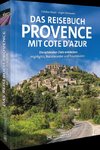 Das Reisebuch Provence mit Cote d'Azur
