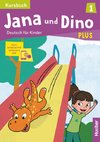 Jana und Dino PLUS 1. Kursbuch  plus interaktive Version