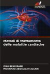 Metodi di trattamento delle malattie cardiache