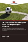 De nouvelles dynamiques dans les reportages sportifs