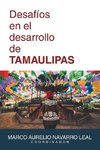 Desafíos  en el desarrollo  de TAMAULIPAS