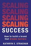 Scaling Success