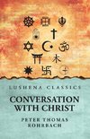 Conversation with Christ