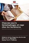 Chauves-souris hématophages et rage chez les herbivores