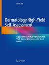 Dermatology High-Yield Self-Assessment