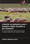 Libertà accademica per i membri della facoltà e gli studenti