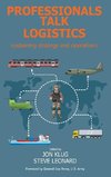 Professionals Talk Logistics