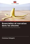 Enonciation et narration dans les sitcoms