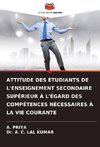 ATTITUDE DES ÉTUDIANTS DE L'ENSEIGNEMENT SECONDAIRE SUPÉRIEUR À L'ÉGARD DES COMPÉTENCES NÉCESSAIRES À LA VIE COURANTE