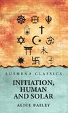 Initiation, Human and Solar