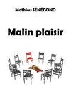 Malin plaisir