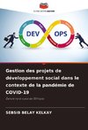 Gestion des projets de développement social dans le contexte de la pandémie de COVID-19