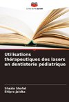 Utilisations thérapeutiques des lasers en dentisterie pédiatrique