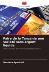 Faire de la Tanzanie une société sans argent liquide