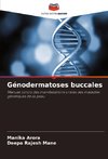 Génodermatoses buccales