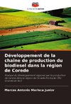 Développement de la chaîne de production du biodiesel dans la région de Corede