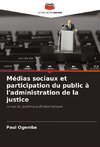 Médias sociaux et participation du public à l'administration de la justice