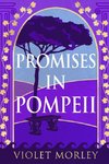Promises in Pompeii
