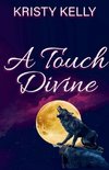 A Touch Divine