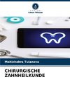 CHIRURGISCHE ZAHNHEILKUNDE