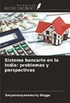 Sistema bancario en la India: problemas y perspectivas