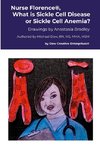 Nurse Florence®, What is Sickle Cell Disease or Sickle Cell Anemia?