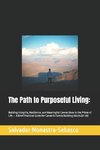 The Path to Purposeful Living
