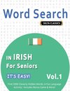 WORD SEARCH IN IRISH FOR SENIORS - IT'S EASY!  VOL.1 - DELTA CLASSICS - FIND 2000 CLEVERLY HIDDEN WORDS