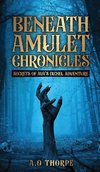 Beneath Amulet Chronicles