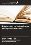 Pro-fármacos esteroideos: Enfoques sintéticos
