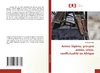 Armes légères, groupes armés, crises, conflictualité en Afrique