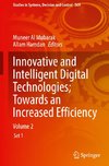 Innovative and Intelligent Digital Technologies; Towards an Increased Efficiency