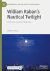 William Raban's Nautical Twilight