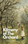 Kilmeny of The Orchard