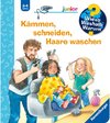 Wieso? Weshalb? Warum? junior, Band 79 - Kämmen, schneiden, Haare waschen