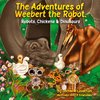 The Adventures of Weebert the Robot