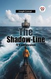 The Shadow-Line A Confession