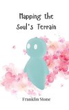 Mapping the Soul's Terrain