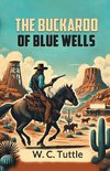 The Buckaroo of Blue Wells