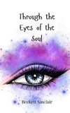 Through the Eyes of the Soul