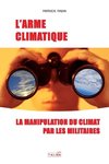 L'Arme climatique (3e édition)