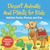 Desert Animals and Plants for Kids