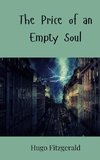 The Price of an Empty Soul