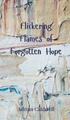 Flickering Flames of Forgotten Hope