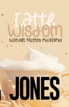 Latte Wisdom