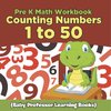 Pre K Math Workbook
