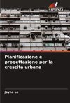 Pianificazione e progettazione per la crescita urbana