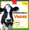 Mi Primer Libro de Vacas
