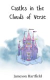 Castles in the Clouds of Verse