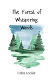 The Forest of Whispering Words